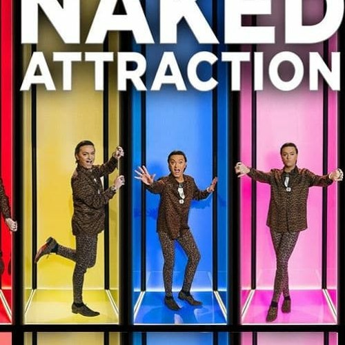 anthony chetty recommends Naked Attraction Free